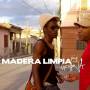 Madera Limpia - La corona