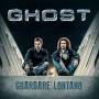 Ghost - Guardare Lontano