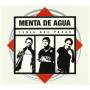 Menta De Agua - Tenia Que Pasar