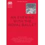 Various - An Evening with the Royal Ballet [Regio free (0)]