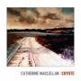 Catherine Maclellan - Coyote (LP)