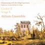 Atrium Ensemble - Dmmrung will die Flgel spreiten