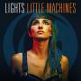 Lights - Little Machines