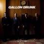 Gallon Drunk - The Rotten Mile