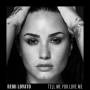 demi Lovato - Tell Me You Love Me