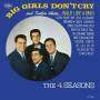 Four Seasons - Big Girls Dont Cry & 12 Others