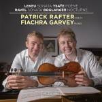 Patrick Rafter / Fiachra Garvey - Violin Sonata in G major/Poeme Elegiaque/Violin So