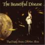 The Beautiful Disease - The Dizzy Brain Of Mrs. Bliss