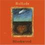 Blackwood - Ballads