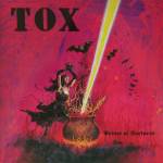 Tox - Prince Of Darkness (1985) & Tox (1986)