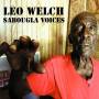 Leo Welch - Sabougla Voices