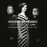 Hooverphonic - With Orchestra Live