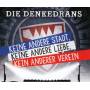 Die Denkedrans - Keine andere Stadt, keine andere Liebe...