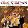 Vlado Und Seine Musikanten Kumpan - Das Beste (inkl.4 neue Titel)