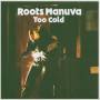 Roots Manuva - Too Cold