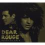 Dear Rouge - Black To Gold