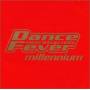 Dance Fever Millennium-non Stop Mix / Var - Dance Fever Millennium-non Stop Mix / Var