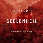 Serdar Somuncu - Seelenheil ? Live Special aus Bonn