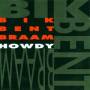 Bikbent Braam - Howdy