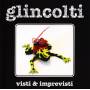 Glincolti - Visti E Imprevisti
