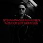 Stefan Waggershausen - Aus Der Zeit Gefallen (Limited Deluxe Edition)