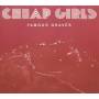Cheap Girls - Famous Graves