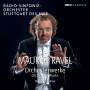 RAVEL / SWR VOKALENSEMBLE - Orchesterwerke