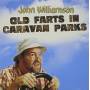 John Williamson - Old Farts In Caravan Parks