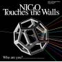 Nico Touches The Walls - Who Are You