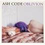 Ash Code - Oblivion