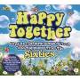Happy Together - Turtles Byrds Kinks Mamas & Papas Etc
