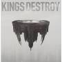 Kings Destroy - Kings Destroy