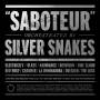 Silver Snakes - Saboteur