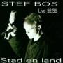 Stef Bos - Stad En Land - Live 92/98