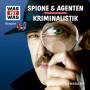 Was Ist Was - Folge 51: Spione & Agenten / Kriminalistik
