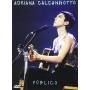 Adriana Calcanhotto - Publico