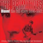 The Primitives - Bloom! The Full Story 1985-1992 (5CD Clamshell Box