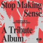Various - Everyone's Getting Involved: Stop Making Sense Tri