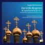 Johannes Damascenus-Chor / + - Das Grosse Morgenlob Der Russ.Kirche