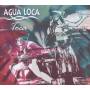 Agua Loca - Toca