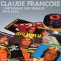Claude Francois - Les Annees Fleche: Integrale Singles 1972-1978