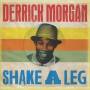 Derrick Morgan - Shake A Leg