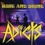 The Adicts - Rise and Shine