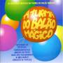 A Turma Do Balao Magico - As Melhores Musicas Da Turma Do Balao Magico