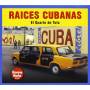Raices Cubanas - Raices Cubanas-el Quarto De Tula