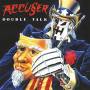 Accuser - Double Talk (Vinyl)