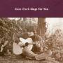 Gene Clark - Gene Clark Sings For You