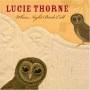 Lucie Thorne - Where Night Birds Call
