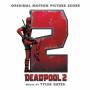 Ost / Various - Deadpool 2