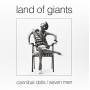 Land Of Giants - Cannibal Dolls / Seven Men (white Vinyl)